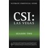 Ultimate Unofficial Csi Vegas Season Two Guide