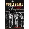 Volleyball Fastest Growing Sport in the World! door Michael O''Hara