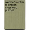 Webster''s Chtimi to English Crossword Puzzles door Inc. Icon Group International