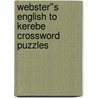 Webster''s English to Kerebe Crossword Puzzles door Inc. Icon Group International