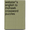 Webster''s English to Mohawk Crossword Puzzles door Inc. Icon Group International