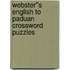 Webster''s English to Paduan Crossword Puzzles