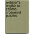 Webster''s English to Zalamo Crossword Puzzles