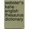 Webster''s Kahe - English Thesaurus Dictionary door Inc. Icon Group International