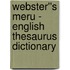 Webster''s Meru - English Thesaurus Dictionary