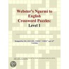 Webster''s Ngurmi to English Crossword Puzzles door Inc. Icon Group International