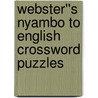 Webster''s Nyambo to English Crossword Puzzles door Inc. Icon Group International