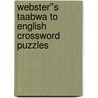 Webster''s Taabwa to English Crossword Puzzles door Inc. Icon Group International