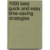 1000 Best Quick and Easy Time-Saving Strategies door Novak Jamie
