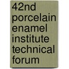 42nd Porcelain Enamel Institute Technical Forum door Sons'