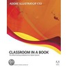 Adobe® Illustrator® Cs3 Classroom In A Book® by Adobe Creative Team