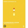 Adobe® Illustrator® Cs4 Classroom In A Book® door Adobe Creative Team