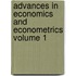 Advances in Economics and Econometrics Volume 1