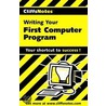 Cliffsnotes Writing Your First Computer Program door Allen Wyatt