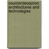 Counterdeception Architectures and Technologies