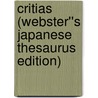 Critias (Webster''s Japanese Thesaurus Edition) door Inc. Icon Group International