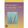 Diversity in Barley (Hordeum Vulgare), Volume 7 by Roland Von Bothmer