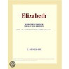 Elizabeth (Webster''s French Thesaurus Edition) by Inc. Icon Group International