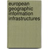 European Geographic Information Infrastructures door Onbekend