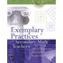 Exemplary Practices for Secondary Math Teachers