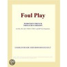 Foul Play (Webster''s French Thesaurus Edition) by Inc. Icon Group International