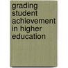 Grading Student Achievement in Higher Education by Mantz Yorke