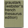 Graustark (Webster''s French Thesaurus Edition) door Inc. Icon Group International
