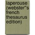 Laperouse (Webster''s French Thesaurus Edition)