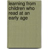Learning From Children Who Read at an Early Age by Rhona Stainthorpe