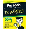 Pro Tools All-in-One Desk Reference For Dummies by Frank Carbajal