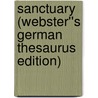 Sanctuary (Webster''s German Thesaurus Edition) door Inc. Icon Group International