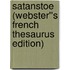Satanstoe (Webster''s French Thesaurus Edition)