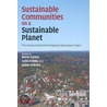 Sustainable Communities on a Sustainable Planet by Unknown