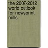 The 2007-2012 World Outlook for Newsprint Mills by Inc. Icon Group International