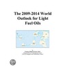 The 2009-2014 World Outlook for Light Fuel Oils by Inc. Icon Group International