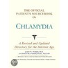 The Official Patient''s Sourcebook on Chlamydia door Icon Health Publications