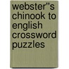 Webster''s Chinook to English Crossword Puzzles by Inc. Icon Group International