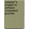 Webster''s English to Zeneize Crossword Puzzles door Inc. Icon Group International