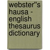 Webster''s Hausa - English Thesaurus Dictionary door Inc. Icon Group International