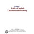 Webster''s Irish - English Thesaurus Dictionary