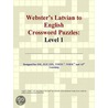 Webster''s Latvian to English Crossword Puzzles door Inc. Icon Group International