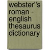 Webster''s Roman - English Thesaurus Dictionary door Inc. Icon Group International