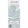 A Masked Ball / Opera Journeys Mini Guide Series by Burton D. Fisher