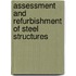 Assessment and Refurbishment of Steel Structures