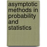 Asymptotic Methods in Probability and Statistics door M. Csorgo