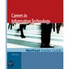 Careers in Information Technology (2005 Edition) door Wetfeet