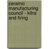Ceramic Manufacturing Council - Kilns and Firing door Sons'
