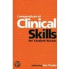 Compendium of Clinical Skills for Student Nurses door Ian Peate