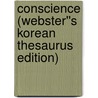 Conscience (Webster''s Korean Thesaurus Edition) door Inc. Icon Group International