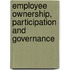 Employee Ownership, Participation and Governance
